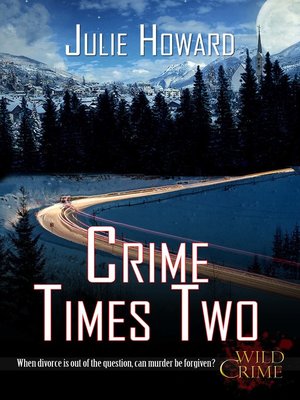 cover image of Crime Times Two